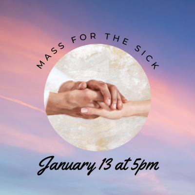 Mass for the Sick: January 13, 2022